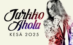 Jarkko Ahola Kesäkiertue 2025 Riihivuori Areenalla 20.6. klo 18:00
